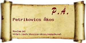 Petrikovics Ákos névjegykártya